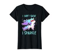 I Don't Sweat I Sparkle Unicorn Gym Workout T- Shirt T-Shirt