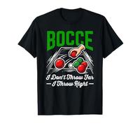 I Don't Throw Far Bocce Italian Ball Game Player Italy Bocce T-Shirt