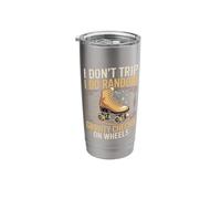 I Don't Trip I Do Random Gravity Checks On Wh Roller Skating Stainless Steel Insulated Tumbler