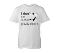 I Dont Trip Mens T Shirt Funny Printed Design TOP Joke Slogan Gift Present IDEA Unisex Kids Adult TEE TOP(White, XL)