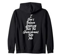 I Don't Trust the Government graphic for Free Thinkers Zip Hoodie