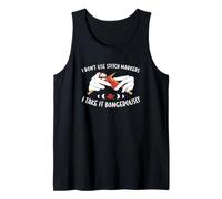 I Don't Use Stitch Markers I Take It Dangerously Knitting Tank Top