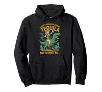 I Don't Usually Drink Tequila Chaos - Cowgirl, Dinosaur, UFO Pullover Hoodie