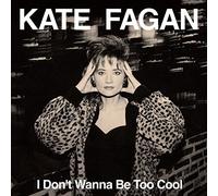 I DONT WANNA BE TOO COOL (EXPANDED EDITION) [VINYL]