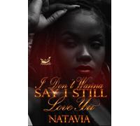 I Don't Wanna Say I Still Love You: Volume 5 (DCLFL)