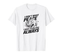 I Don't Want Peace I Want Problems Always Warthog Meme T-Shirt