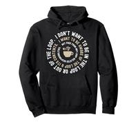 I don't Want To Be In The Loop Funny Introvert Coffee Lover Pullover Hoodie