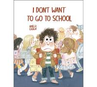 I Don't Want To Go To School