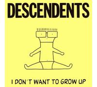 I Don't Want To Grow Up