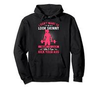 I Don't Want To Look Skinny Funny Workout Kick Your Gym Ass Pullover Hoodie