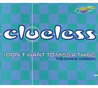 I Don't Want to Miss a Thing by Clueless (1999-01-05)