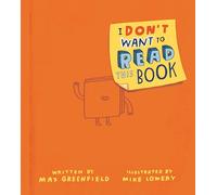 I Don't Want to Read This Book