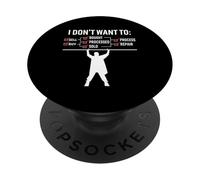 I Don't Want To Sell Buy Bought Processed Sold Process Repai PopSockets Adhesive PopGrip