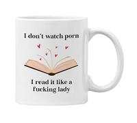 I Don't Watch Porn I Reat it Like a Lady Mug for Book Reader Funny Gift Her (White)