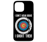 I Don't Wear Bows I Shoot Them Archery Target Bowman Archer Case for iPhone 13 Pro Max