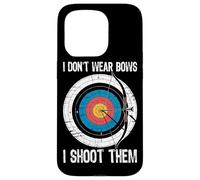 I Don't Wear Bows I Shoot Them Archery Target Bowman Archer Case for iPhone 15 Pro
