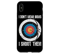 I Don't Wear Bows I Shoot Them Archery Target Bowman Archer Case for iPhone XS Max