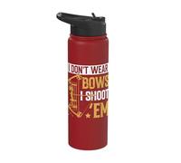 I Don't Wear Bows I Shoot Them Stainless Steel Insulated Water Bottle