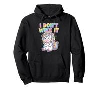 I Don't Wike It - Upset Unicorn Cute Quote Pullover Hoodie