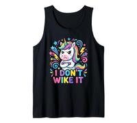 I Don't Wike It - Upset Unicorn Cute Quote Tank Top