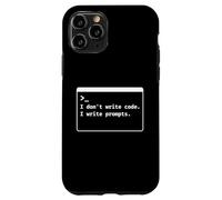 I Dont Write Code I Write Prompts Funny AI Humor Case for iPhone 11 Pro