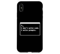 I Dont Write Code I Write Prompts Funny AI Humor Case for iPhone XS Max