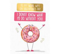 I Donut Know What I'd Do Without You! - Funny Work Wife Valentine's Card