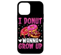 I Donut Wanna Grow Up Case for iPhone 12 mini