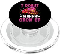 I Donut Wanna Grow Up PopSockets PopGrip for MagSafe