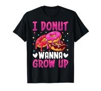 I Donut Wanna Grow Up T-Shirt