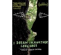 I Dream In Another Language
