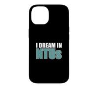 I Dream In NTUs Funny Wastewater Water Treatment Operator Case for iPhone 14