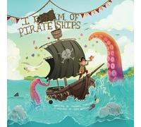 I Dream of Pirate Ships