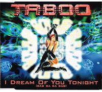 I dream of you tonight (bab ba ba bab)