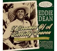 EDDIE DEAN: I DREAMED OF A HILLBILLY HEAVEN - THE SINGLES COLLE - CD BRAND NEW