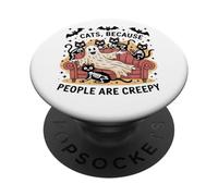 I Dress Up As Cats Because People Are Creepy PopSockets Adhesive PopGrip