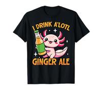 I drink A'lotl Ginger Ale Funny Axolotl Kawaii T-Shirt