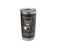 I Drink Coffee and I Know Things Grumpy Funny Cat Humor Stainless Steel Insulated Tumbler