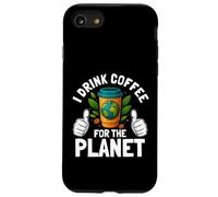 I Drink Coffee For The Planet Earth Day Caffeine Lover Humor Case for iPhone SE (2020) / 7/8