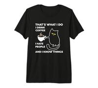 I Drink Coffee I Hate People Cafeine Baristas Coffee Lover Premium T-Shirt