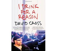 I Drink for a Reason