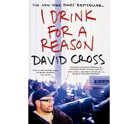 I Drink for a Reason