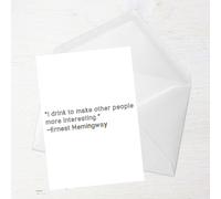 I Drink To Make Other People More Interesting Greetings Card - Standard Card