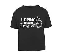 I Drink Until I Pass Out (Style one) [BBY4] Short Sleeve Cotton Toddler t Shirt, 1-2 Years, Black