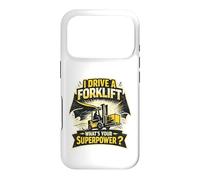 I Drive A Forklift What's Your Superpower Forklift Operator Case for iPhone 17 Pro