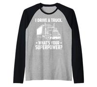 I Drive A Truck Whats Your Superpower Vintage Big RIG Raglan Baseball Tee