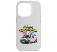 I Drive A Wee Woo Van Ambulance Driver Paramedic Emergency Case for iPhone 14 Pro