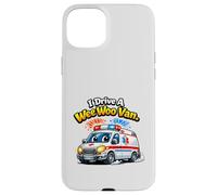 I Drive A Wee Woo Van Ambulance Driver Paramedic Emergency Case for iPhone 15 Plus