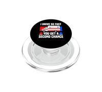 I Drive So Fast You Get A Second Chance Ambulance EMT PopSockets PopGrip for MagSafe