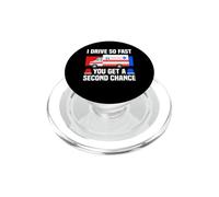 I Drive So Fast You Get A Second Chance Ambulance EMT PopSockets PopGrip for MagSafe